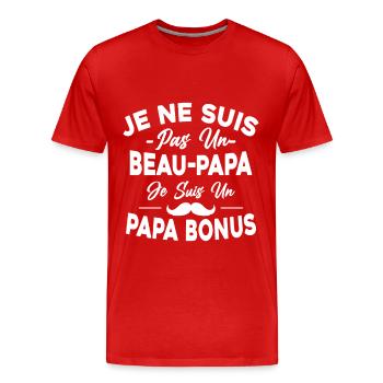 Je Ne Suis Pas Un Beau-papa Je Suis Un Papa Bonus - T-shirt bio Premium Homme - rouge - Devant - Damien (186cm)