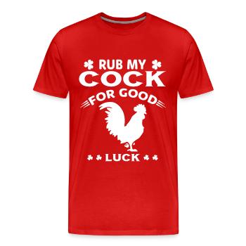 Rub my for luck - Men's Premium Organic T-Shirt - red - Front - Damien (186cm)