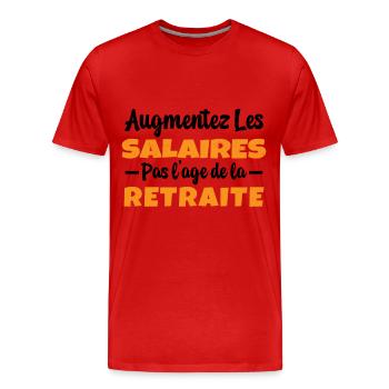 Augmentez les salaires pas l'Age de la Retraite - T-shirt bio Premium Homme - rouge - Devant - Damien (186cm)