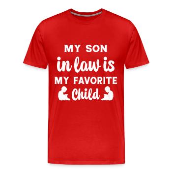 Mein Schwiegersohn ist mein Lieblingskind - Männer Premium Bio T-Shirt - Rot - Vorne - Damien (186cm)