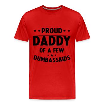 Fier papa de quelques enfants débiles - T-shirt bio Premium Homme - rouge - Devant - Damien (186cm)