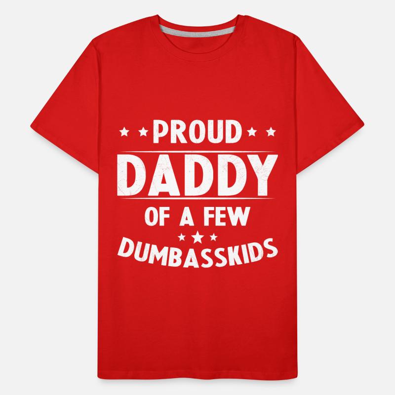 Stolzer Vater einiger dummer Kinder Männer Premium Bio T-Shirt