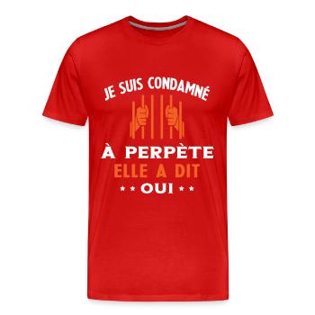 Homme Condamné à Perpète Humour Cadeau Futur Marié - T-shirt bio Premium Homme - rouge - Devant - Damien (186cm)
