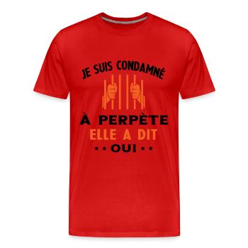 Homme Condamné à Perpète Humour Cadeau Futur Marié - T-shirt bio Premium Homme - rouge - Devant - Damien (186cm)
