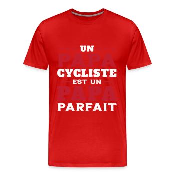 Papa Cycliste Humour Vélo Homme Humoristique - T-shirt bio Premium Homme - rouge - Devant - Damien (186cm)