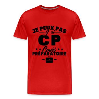 je peux pas j'ai CP rentréee des classes école - T-shirt bio Premium Homme - rouge - Devant - Damien (186cm)
