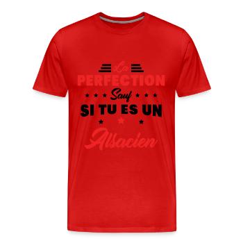 Perfection et Alsace Humour Cadeau Alsacien - T-shirt bio Premium Homme - rouge - Devant - Damien (186cm)