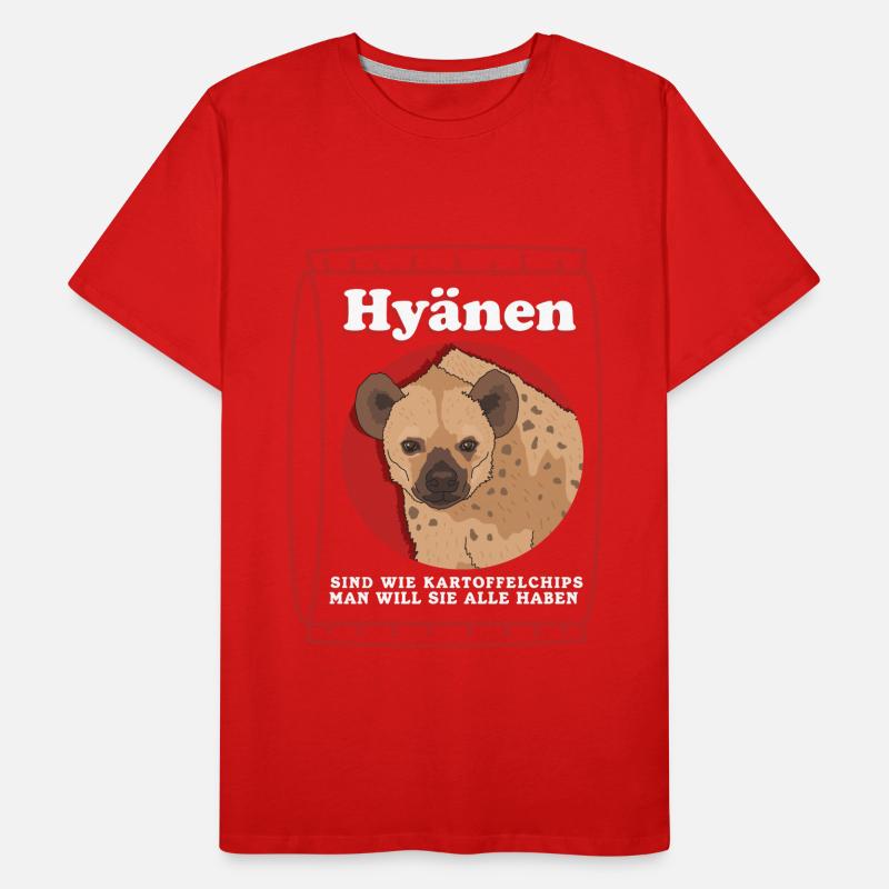 Hyänen sind wie | Tüpfelhyäne Hyäne Geschenk Männer Premium Bio T-Shirt