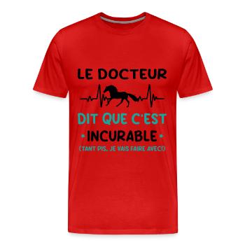 Cheval - c'est incurable - T-shirt bio Premium Homme - rouge - Devant - Damien (186cm)