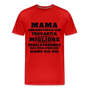 Donna Mamma Migliore Del Mondo Figlio Figlia Festa - Männer Premium Bio T-Shirt - Rot - Vorne - Damien (186cm)