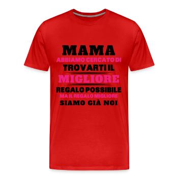 Donna Mamma Migliore Del Mondo Figlio Figlia Festa - Männer Premium Bio T-Shirt - Rot - Vorne - Damien (186cm)