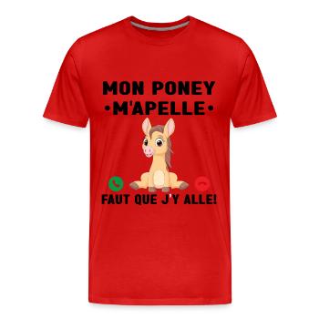 Mon Poney M'Apelle Pilote De Poney Cadeau Poney - T-shirt bio Premium Homme - rouge - Devant - Damien (186cm)