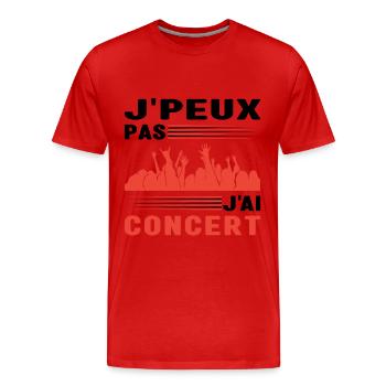 Je Peux Pas J'Ai Concert Musique Cadeau Musicien - T-shirt bio Premium Homme - rouge - Devant - Damien (186cm)