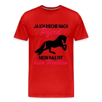 Ja ich rieche nach Pferd Nein das ist kein - Männer Premium Bio T-Shirt - Rot - Vorne - Damien (186cm)