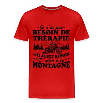 Ich muss nur noch ins Montagne Humor - Männer Premium Bio T-Shirt - Rot - Vorne - Damien (186cm)