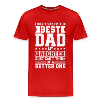 Bester Papa Geschenk Geburtstag Vatertag - Männer Premium Bio T-Shirt - Rot - Vorne - Damien (186cm)