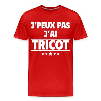J'peux pas j'ai tricot, tricoteur, tricoteuse - T-shirt bio Premium Homme - rouge - Devant - Damien (186cm)
