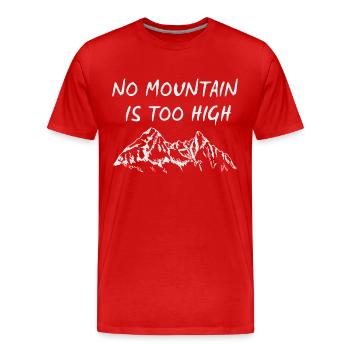 Kein Berg ist zu hoch - Männer Premium Bio T-Shirt - Rot - Vorne - Damien (186cm)