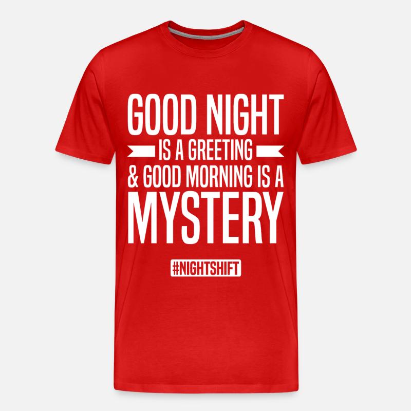 Nachtschicht Sprüche | Nachtarbeiter Geschenkidee - Männer Premium Bio T-Shirt - Rot
