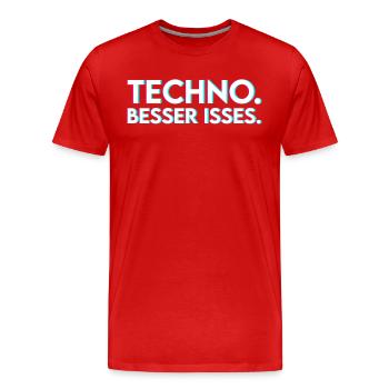 Techno Spruch - Männer Premium Bio T-Shirt - Rot - Vorne - Damien (186cm)