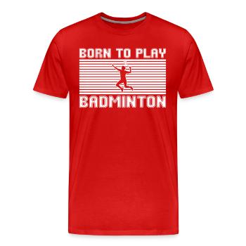 badminton - Männer Premium Bio T-Shirt - Rot - Vorne - Damien (186cm)