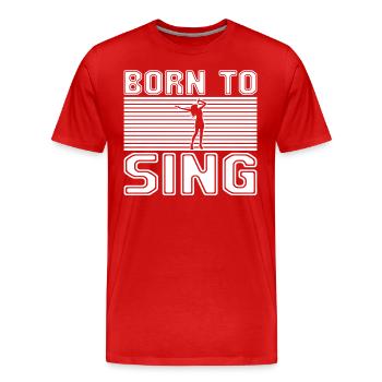 Sing - Men's Premium Organic T-Shirt - red - Front - Damien (186cm)
