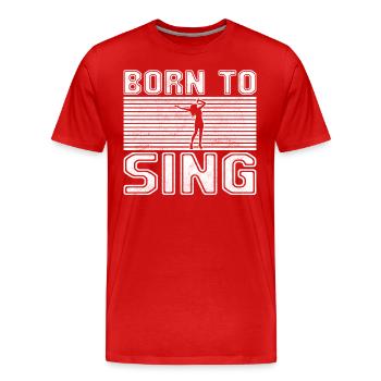 Sing - Men's Premium Organic T-Shirt - red - Front - Damien (186cm)