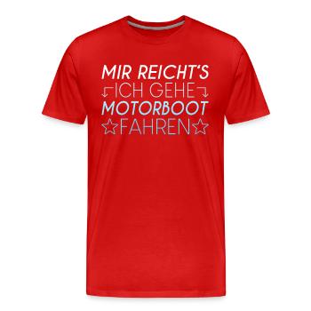 Motorboot Spruch - Männer Premium Bio T-Shirt - Rot - Vorne - Damien (186cm)