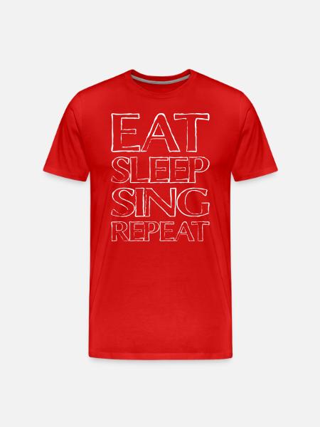 Eating Sleep Singing - Men's Premium Organic T-Shirt - red