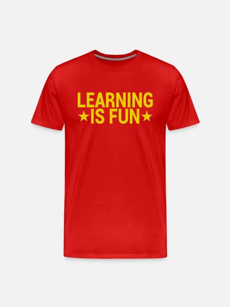 Learning Fun Saying - Men's Premium Organic T-Shirt - red