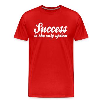 Erfolg Spruch - Männer Premium Bio T-Shirt - Rot - Vorne - Damien (186cm)