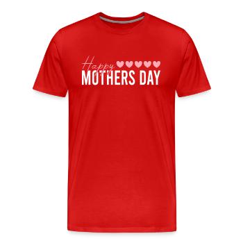 Happy Mothers Day - Men's Premium Organic T-Shirt - red - Front - Damien (186cm)