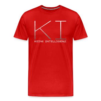 KI - Keine Intelligenz - Männer Premium Bio T-Shirt - Rot - Vorne - Damien (186cm)