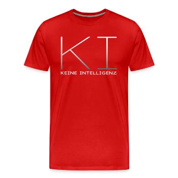 KI - Keine Intelligenz - Männer Premium Bio T-Shirt - Rot - Vorne - Damien (186cm)