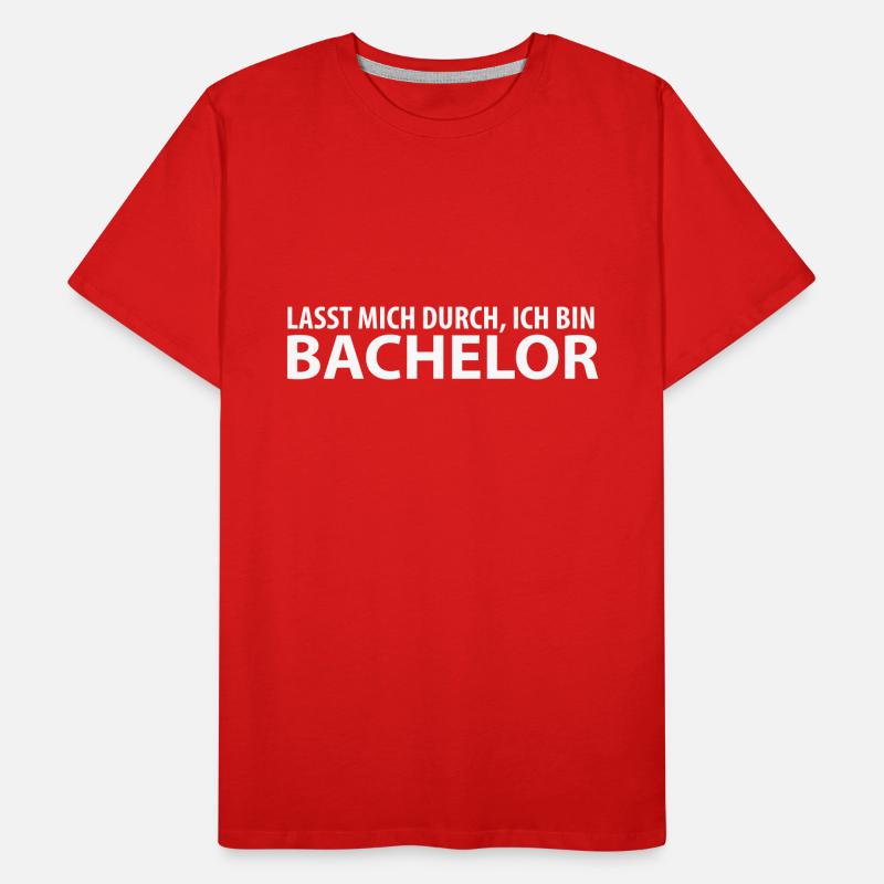 lasst mich durch, ich bin bachelor Männer Premium Bio T-Shirt