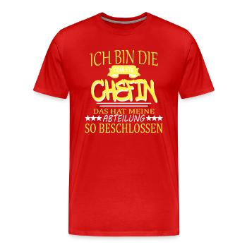 Chefin Sprüche Vorgesetzte Büro Teamleiterin Firma - Männer Premium Bio T-Shirt - Rot - Vorne - Damien (186cm)