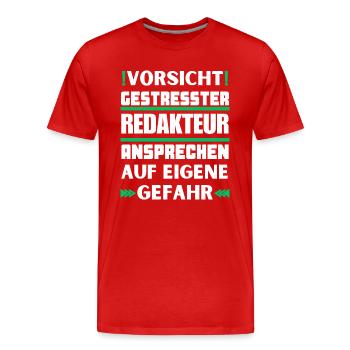 Ne parlez pas à un éditeur stressé ! - T-shirt bio Premium Homme - rouge - Devant - Damien (186cm)