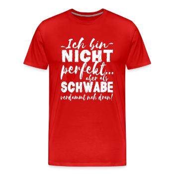 Schwäbisch Schwabe lustig - Männer Premium Bio T-Shirt - Rot - Vorne - Damien (186cm)