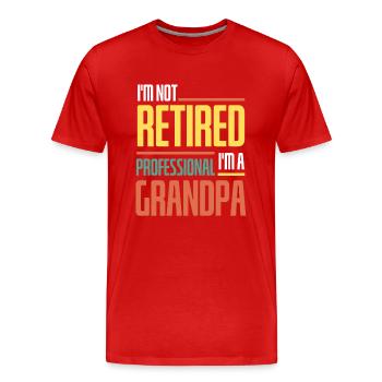 Grand-père à la retraite Drôle de professionnel de la fête des pères - T-shirt bio Premium Homme - rouge - Devant - Damien (186cm)