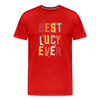 Best Lucy Ever Retro First Name Text Saying - Men's Premium Organic T-Shirt - red - Front - Damien (186cm)