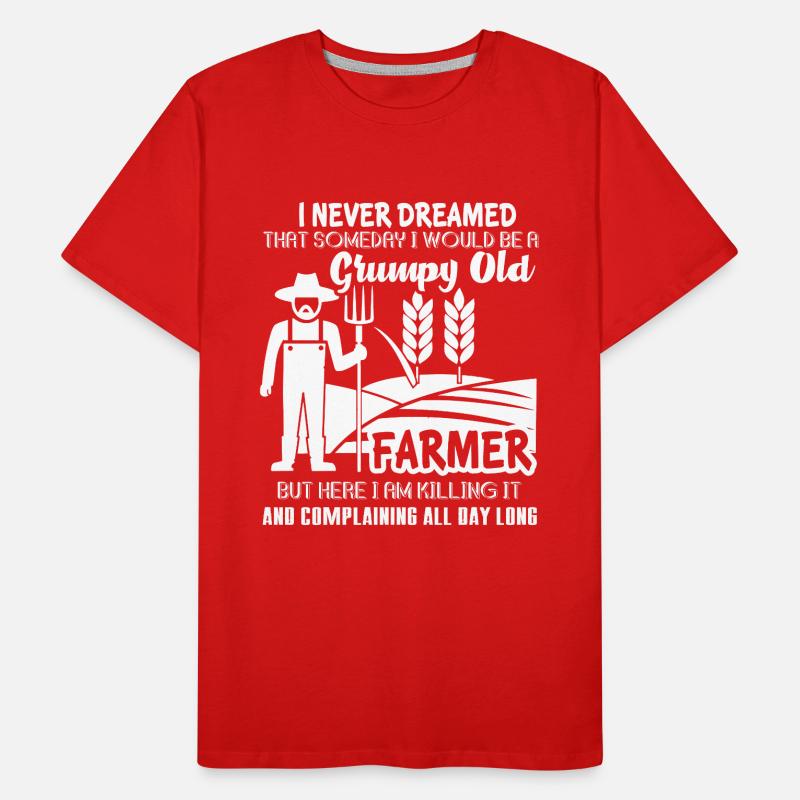 Be A Grumpy Old Farmer Men's Premium Organic T-Shirt