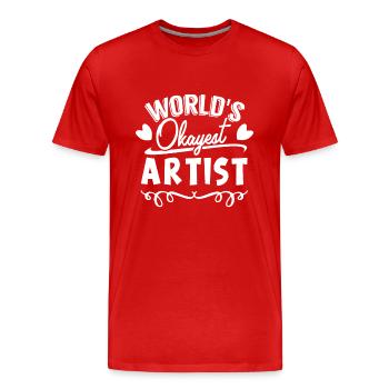 Artist World's Okayest Artist - Men's Premium Organic T-Shirt - red - Front - Damien (186cm)