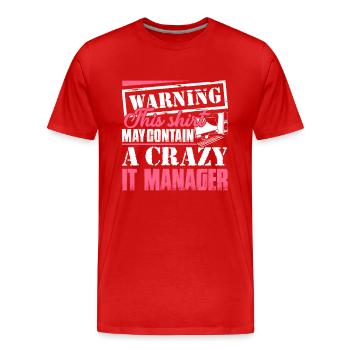 IT Manager IT Manager Warning - Men's Premium Organic T-Shirt - red - Front - Damien (186cm)