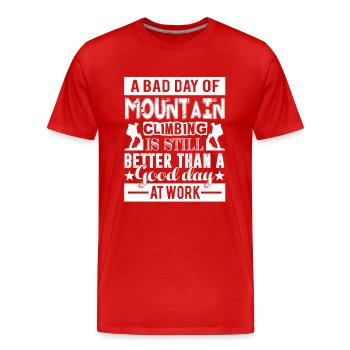 Mountain Climbing A Bad Day Of Mountain Climbing - Men's Premium Organic T-Shirt - red - Front - Damien (186cm)