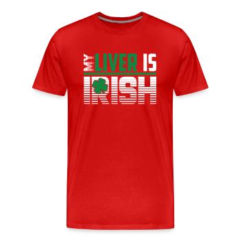 St Patrick's Day My Liver Is Irish - Men's Premium Organic T-Shirt - red - Front - Damien (186cm)
