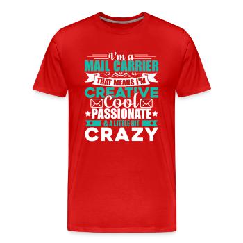 Mail Carrier Cool And Crazy Mail Carrier - Men's Premium Organic T-Shirt - red - Front - Damien (186cm)