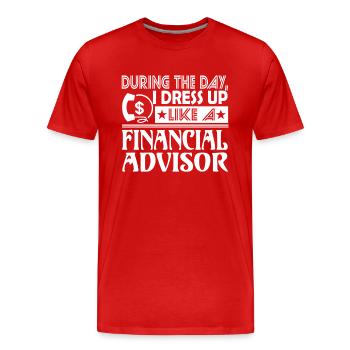Dress Up Like A Financial Advisor - Men's Premium Organic T-Shirt - red - Front - Damien (186cm)