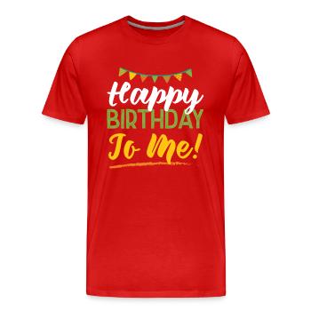 happy birthday - Men's Premium Organic T-Shirt - red - Front - Damien (186cm)