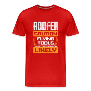 Roofer Warning Flying Tools And Language - Men's Premium Organic T-Shirt - red - Front - Damien (186cm)