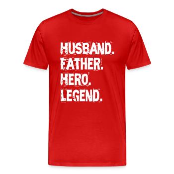 Husband. Father. Hero. Laying. - Men's Premium Organic T-Shirt - red - Front - Damien (186cm)